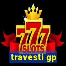 travesti gp